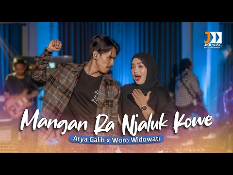 Download MP3 Mangan Ra Njaluk Kowe - Woro Widowati ft. Arya Galih (Official Music Live)