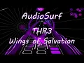 Audiosurf - THR3 - Wings of Salvation