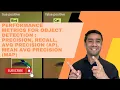 Performance Metrics for Object Detection Precision Recall Avg Precision Mean Avg Precision