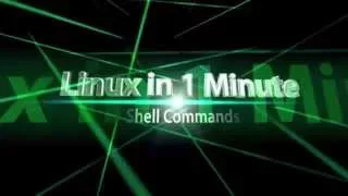 30 - Linux in 1 Minute