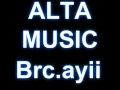 Download Lagu ALTA MUSIC BrcAyii