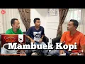 Download Lagu Mambuek Kopi
