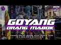 DJ GOYANG ORANG MABOK BASS DUGEM 2K25 - RA RVLTN JTG !!!