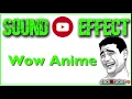 Download Efek Suara Youtuber WOW - untuk Edit Video Youtube | Wow Anime Sound Effect
