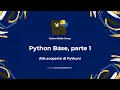 Python Base 01 - Concetti di base e tipi primitivi