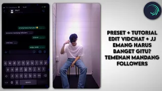 Download preset + tutorial edit vidchat + jedag jedug \ MP3