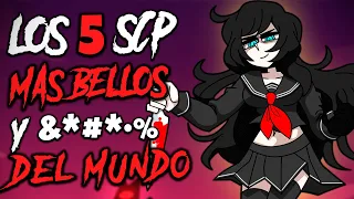 LOS 5 SCP MÁS BELLOS y... DELICIOSOS DEL MUNDO