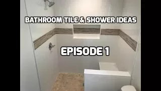 Bath Shower Tile Ideas EPISODE 1 Vertical Subway