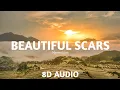 Download Lagu Beautiful Scars - Maximillian (8d audio)