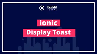 Display Toast Message in ionic apps - codesundar