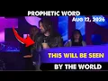 THIS WILL BE SEEN BY THE WORLD PROPHETIC EVENT Robin Bullock Prophecy Aug 12 2026
