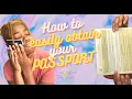 How to Easily Obtain a Passport 4 Easy Steps