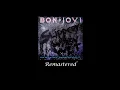 Bon Jovi - Livin' On A Prayer (Remastered 2021)