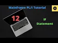 If Statement in - Mainframe Tutorial