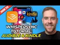 Whispersync Tutorial For Amazon Kindle Audible How To Read Listen To A Book At The Same Time