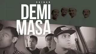 raihan demi masa cover by vocafarabi acapella
