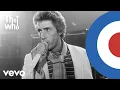 Download Lagu The Who - You Better You Bet (Promo Video)