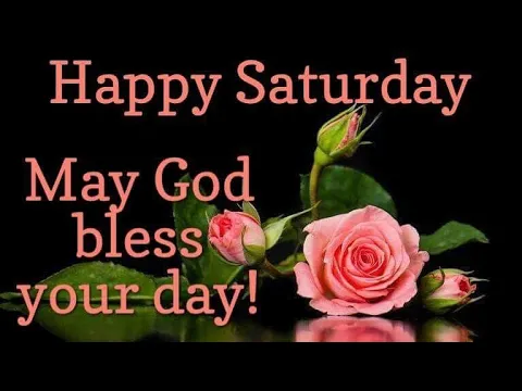 Download MP3 Good Morning Happy Saturday, #Saturday Good morning Video Wishes Images Whatsapp Msg #happysaturday