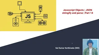 JSON stringify and parse method of an Object Part-14 Javascript Objects