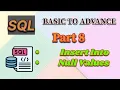 SQL INSERT INTO vs NULL Values Explained Single vs Multiple Rows