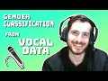 Gender Classification From Vocal Data Using 2D CNNs - Data Every Day