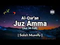Download Lagu Juz 30 (Juz Amma) Full | Al Quran | Salah Musally | Beautiful Quran Recitation | English Translation