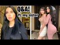 Jailyne Ojeda - Q A with my little sister