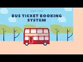 Bus Ticket Booking System Courier Hacks Hackathon 2022