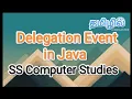 delegation event in java java in tamil
