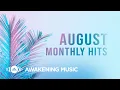 Awakening Music - August Hits 2021