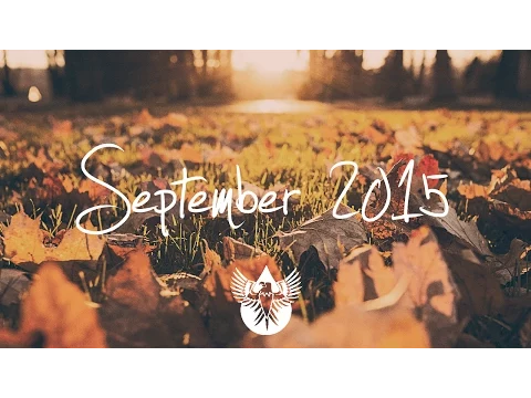 Indie/Rock/Alternative Compilation - September 2015 (57-Minute Playlist)