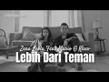 Download Lagu Zara Leola feat Mario G Klau - Lebih Dari Teman (Lirik Lagu)