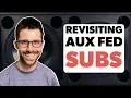 Download Lagu Aux Fed Subs | Pros, Cons, \u0026 Finding Common Ground With Dave Rat