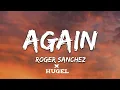 Download Lagu Roger Sanchez - Again (HUGEL Remix)