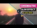 Cinematic Soft Glow Effect Editing In Node App Tutorial