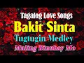 Lagu Tagalog Love Songs 80's 90's - Opm Masarap Balikan ~ Lumang Kanta Nonstop 60's 70's 💕 OPM Songs#03
