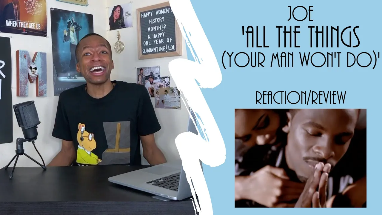 Joe - ‘All the Things (Your Man Won't Do)’ | Reaction/Review