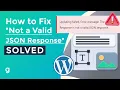 How To Fix Updating failed Error message The Response is not a valid JSON response SOLVED