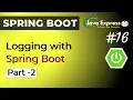 How to do Logging in Spring Boot - Part 2 JavaExpress
