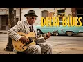 Lagu Vintage Deep Delta Blues - Timeless Delta Blues for Soul