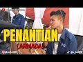 Download Lagu PENANTIAN ( Armada ) | A LATIF versi koplo bajidor || ( rancaekek )