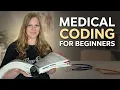 Medical Coding for Beginners What You Need to Know to Get Started