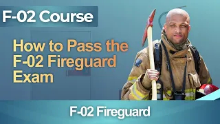 F-02 Fireguard Practice Test 2026 - NYC FDNY Fire Guard