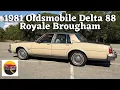 1981 Oldsmobile Delta 88 Royale Brougham Completely Original Luxury Cruiser