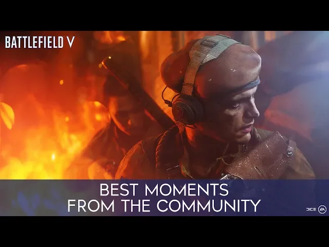 Battlefield 5 - Best Moments from the Community