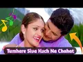 Download Lagu Tumhare Siva Kuch Na Chahat 🔥((( Jhankar ))) Full Mp3 SongsTum Bin (2001) Anuradha  Udit Narayan