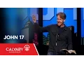 John 17 - Skip Heitzig