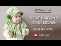 Download Lagu Surat Maryam dan Surat Luqman Untuk Ibu Hamil Bayi Perempuan | Murrotal Merdu Menyejukkan Hati