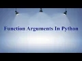 Types of Arguments In Python function
