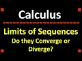 Limits of Sequences Do They Converge or Diverge